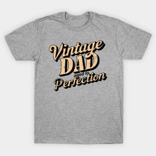 Vintage Dad Aged to Perfection T-Shirt